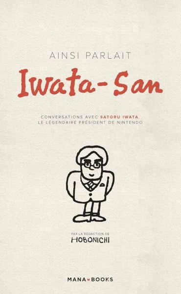 Couverture du livre « Ainsi parlait Iwata-San : Conversation avec Satoru Iwata »