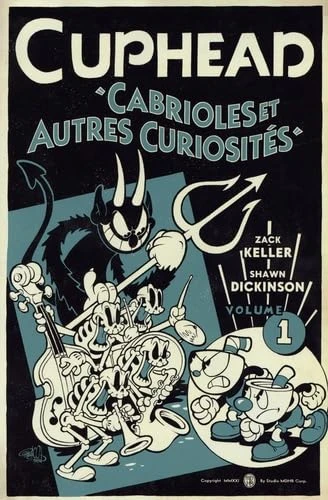 Couverture du livre « Cuphead - Volume 1 : Cabrioles et autres curiosit&eacute;s »