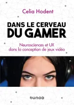 Dans le cerveau du Gamer