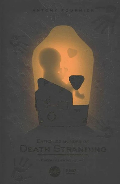 Couverture du livre « Entres les mondes de Death Stranding : Cr&eacute;er le lien par le jeu »
