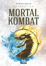 G&eacute;n&eacute;ration Mortal Kombat