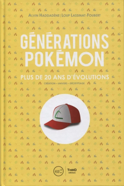 Couverture du livre « G&eacute;n&eacute;rations Pok&eacute;mon : Plus de 20 ans d'&eacute;volutions »
