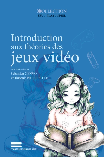 Couverture du livre « Introduction aux th&eacute;ories des jeux vid&eacute;o »