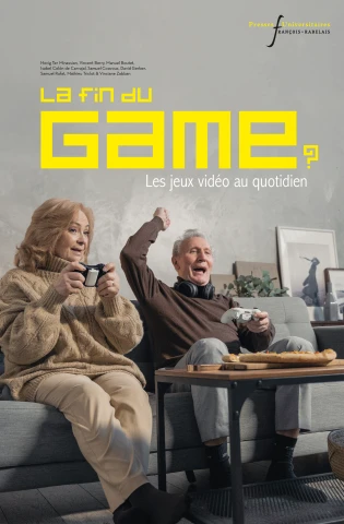 Couverture du livre « La fin du game ? : Les jeux vid&eacute;o au quotidien »