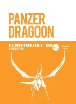 La ludoth&egrave;que n&deg;10 : Panzer Dragoon