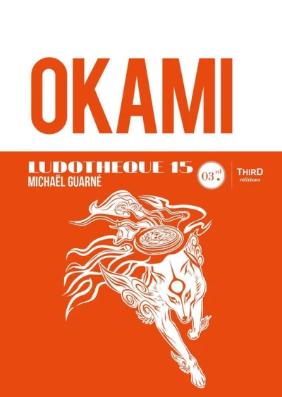 Couverture du livre « La ludoth&egrave;que n&deg;15 : Okami »