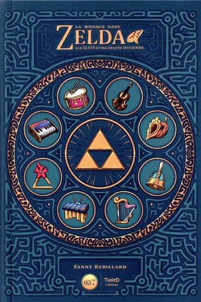 Couverture du livre « La musique dans Zelda : Les clefs d&rsquo;une &eacute;pop&eacute;e Hylienne »
