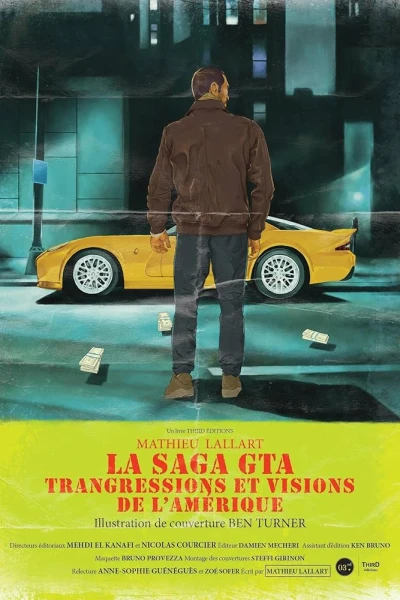 Couverture du livre « La saga GTA : Transgressions et visions de l&rsquo;Am&eacute;rique »