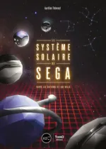 Le syst&egrave;me solaire de SEGA