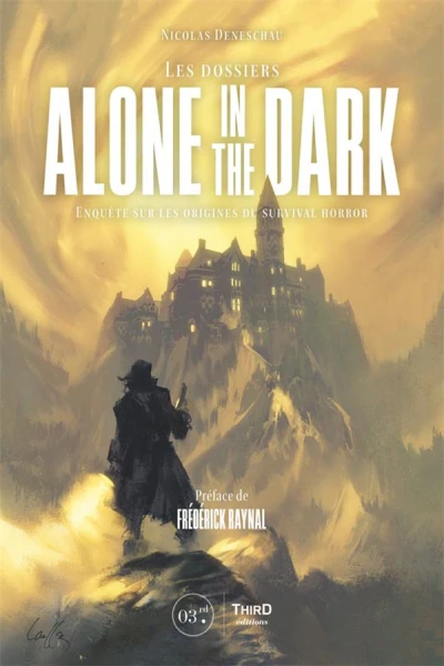Couverture du livre « Les dossiers : Alone in the Dark : Enqu&ecirc;te sur les origines du survival horror »