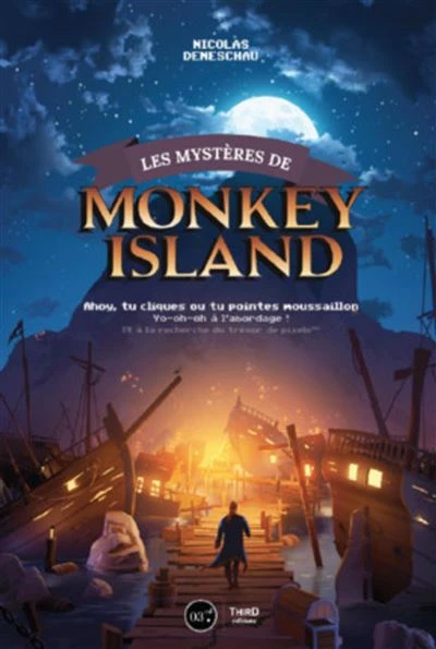 Couverture du livre « Les myst&egrave;res de Monkey Island : A l'abordage des pirates ! »