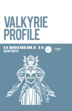 Ludoth&egrave;que n&deg;14 : Valkyrie Profile