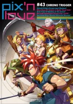 Pix&rsquo;n Love #43 : Chrono Trigger