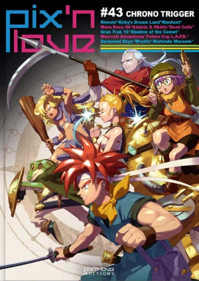 Couverture du livre « Pix&rsquo;n Love #43 : Chrono Trigger »