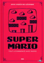 Super Mario - Tout a commenc&eacute; avec Mario