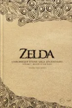 Zelda : chronique d&rsquo;une saga l&eacute;gendaire (volume 2)