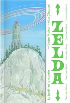 Couverture du livre « Zelda : Le jardin et le monde »