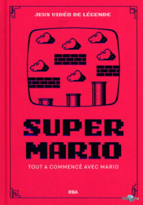 Couverture d’ouvrage : Super Mario - Tout a commencé avec Mario
