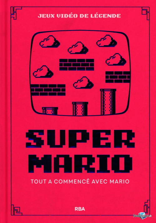 Couverture d’ouvrage : Super Mario - Tout a commencé avec Mario