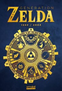 Couverture d’ouvrage : Génération Zelda - 1993/2004